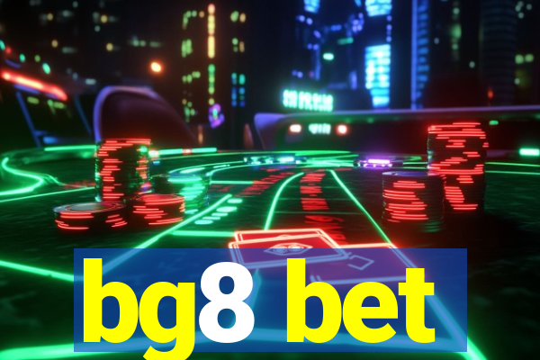 bg8 bet